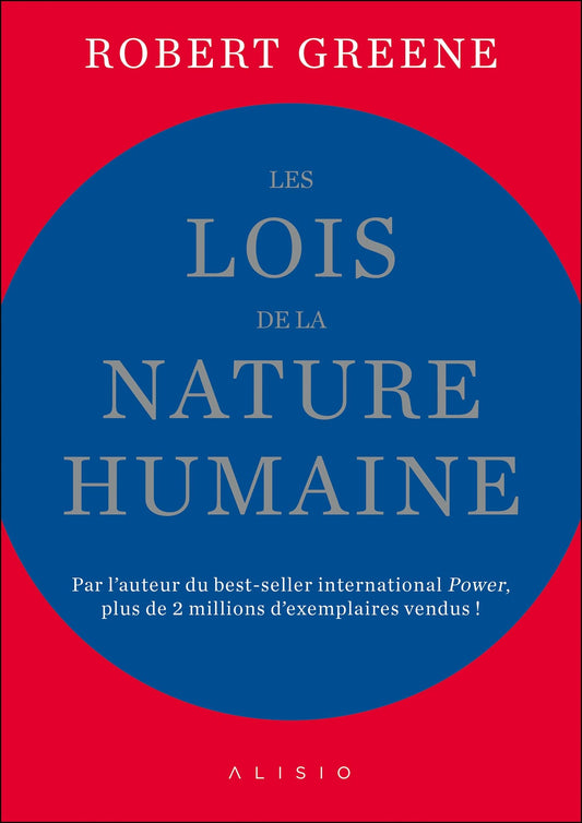 Les Lois de la nature humaine (French Edition)
