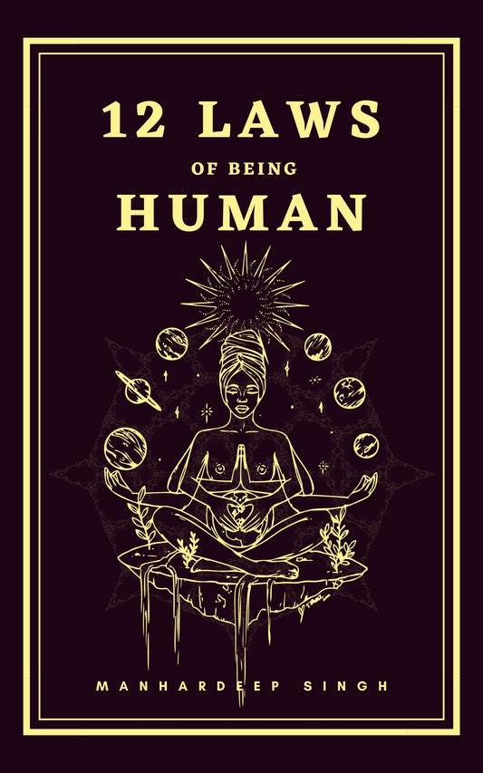 12 Laws of being Human