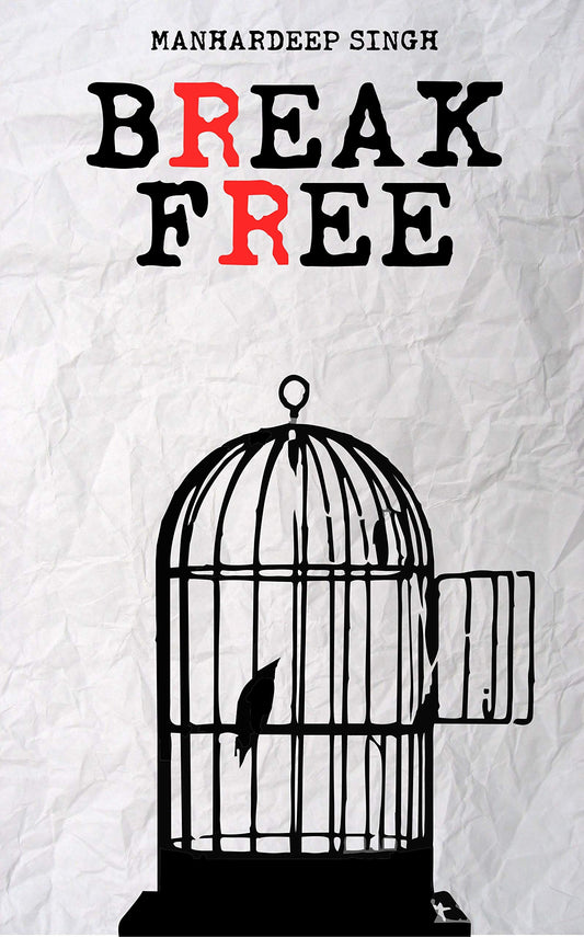 BREAK FREE